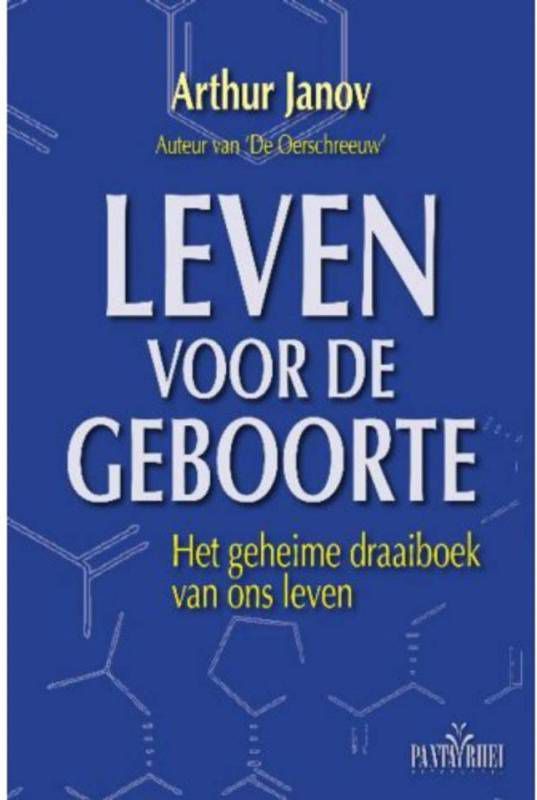 Leven voor de geboorte Arthur Janov