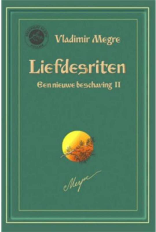 De rinkelende dennen van Rusland: Liefdesriten Vladimir Megre